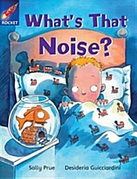 Rigby Star Independent Turquoise Reader 3: Whats That Noise? (Paperback)