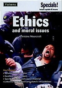 Secondary Specials!: RE- Ethics and Moral Issues (Paperback)