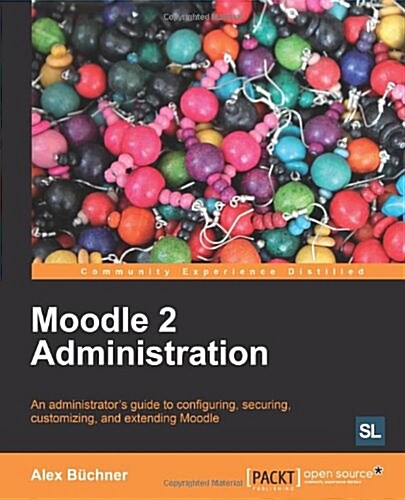 Moodle 2 Administration (Paperback)