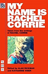 My Name is Rachel Corrie (Paperback)