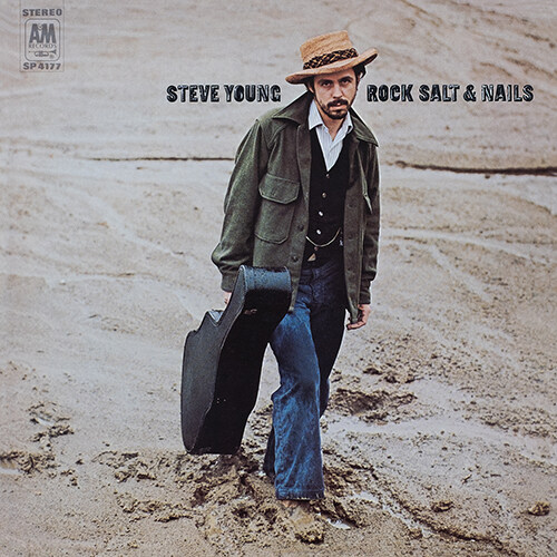 [수입] Steve Young - Rock, Salt & Nails [LP]