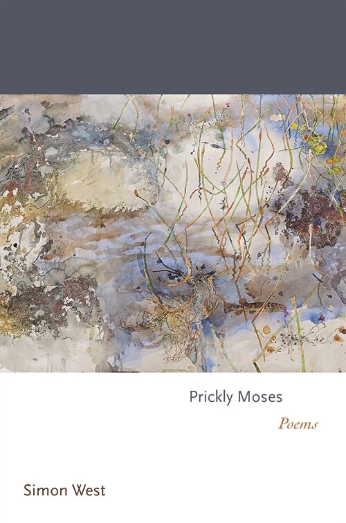 Prickly Moses: Poems (Paperback)