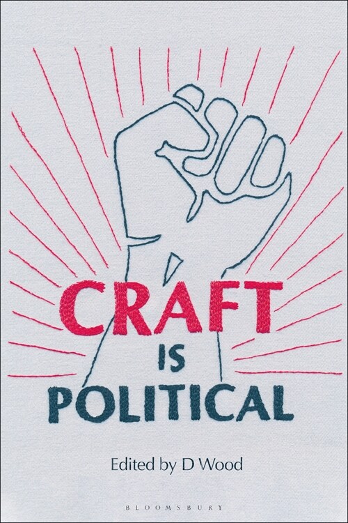 Craft is Political (Paperback)
