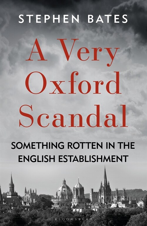A Very Oxford Scandal : Something Rotten in the English Establishment (Hardcover)