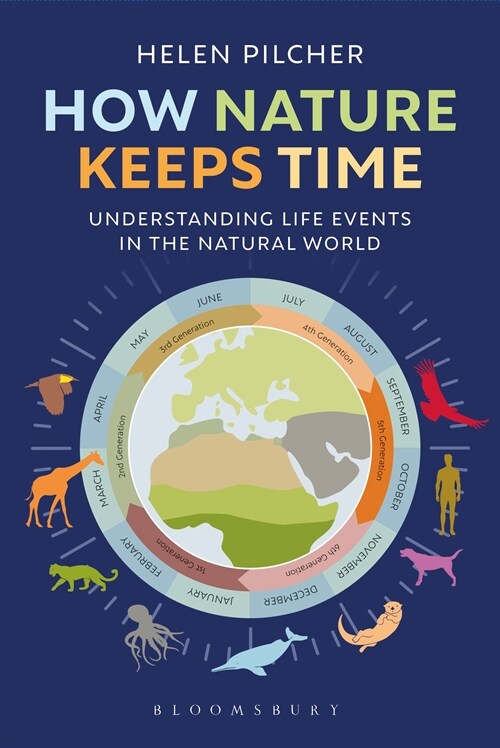 How Nature Keeps Time : Understanding Life Events in the Natural World (Hardcover)