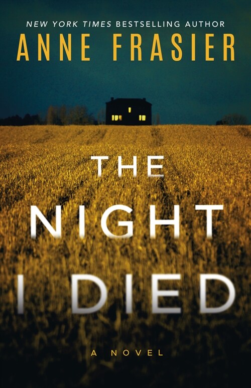 The Night I Died: A Thriller (Paperback)