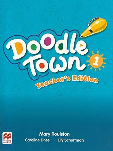Doodle Town Second Edition Level 1 Teachers Edition with Teachers App (Multiple-component retail product)