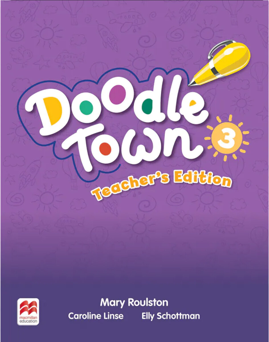 Doodle Town Second Edition Level 3 Teachers Edition with Teachers App (Multiple-component retail product)