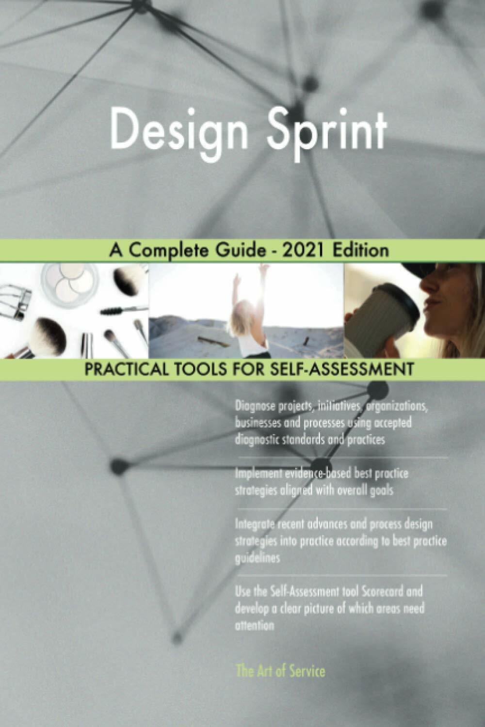 Design Sprint A Complete Guide 2021 Edition (Paperback)