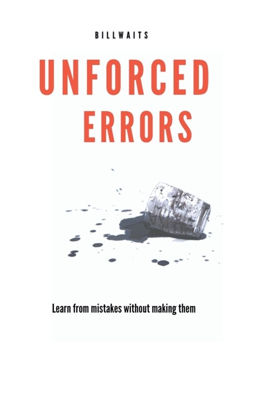 Unforced Errors (Paperback)