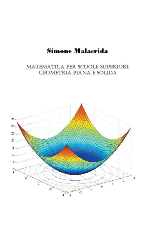 Matematica: geometria piana e solida (Paperback)