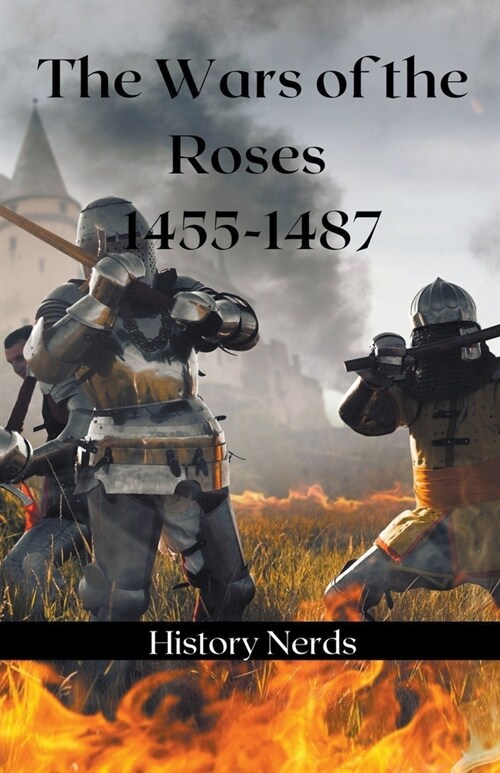 The Wars of the Roses (Paperback)