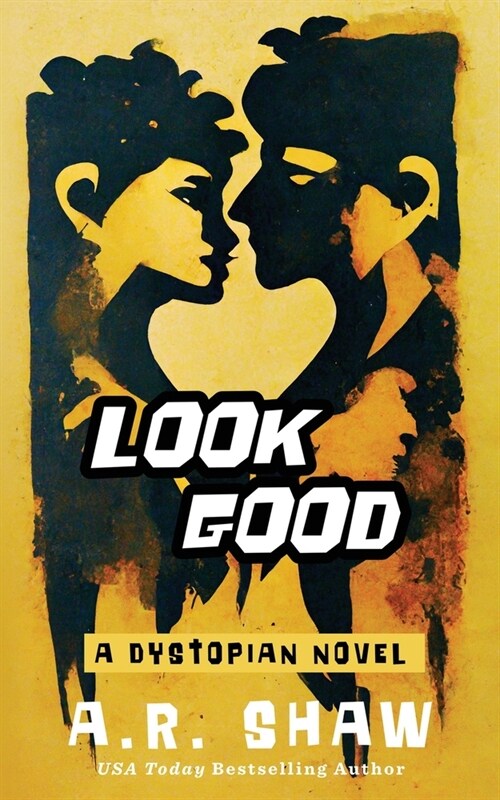 Look Good: A Young Adult Dystopian Spy Survival Thriller (Paperback)