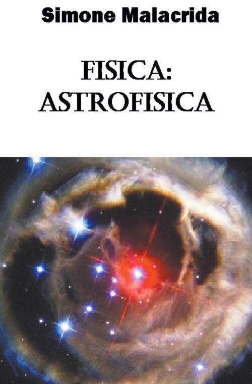 Fisica: astrofisica (Paperback)