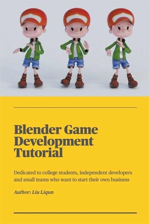 Blender Game Development Tutorial (Paperback)