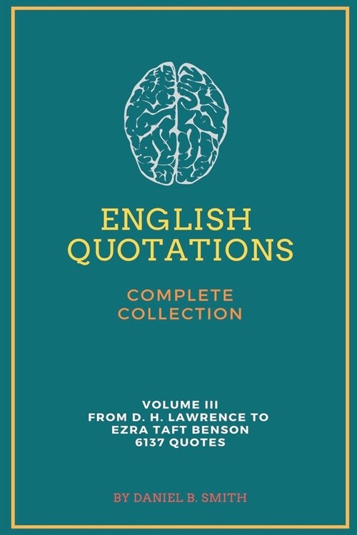 English Quotations Complete Collection: Volume III (Paperback)