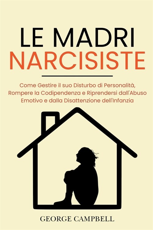 Le Madri Narcisiste (Paperback)