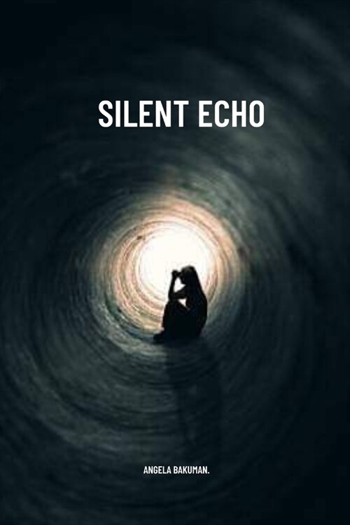 Silent Echo: Undiluted poems about love, life and adventures. (Paperback)