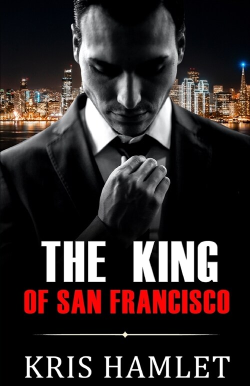 The King of San Francisco (Paperback)