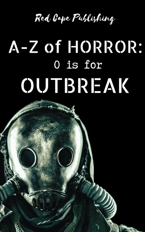 O is for Outbreak (Paperback)