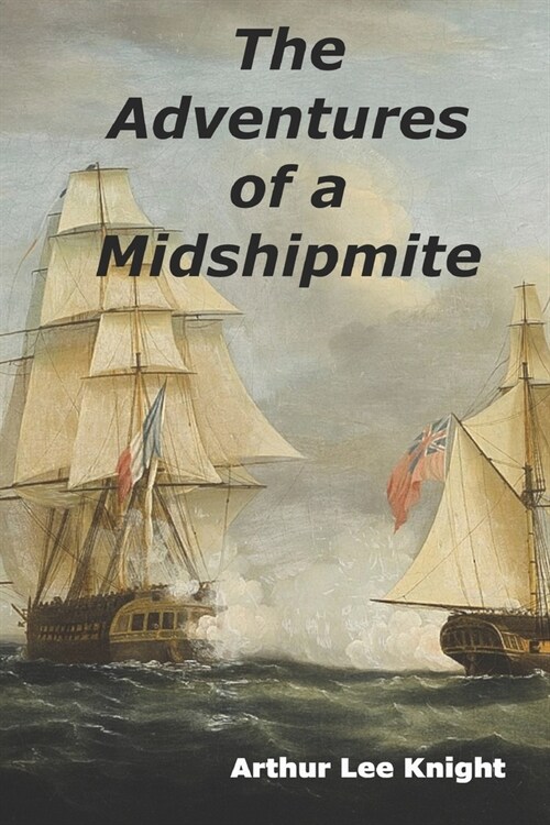 The Adventures of a Midshipmite (Paperback)