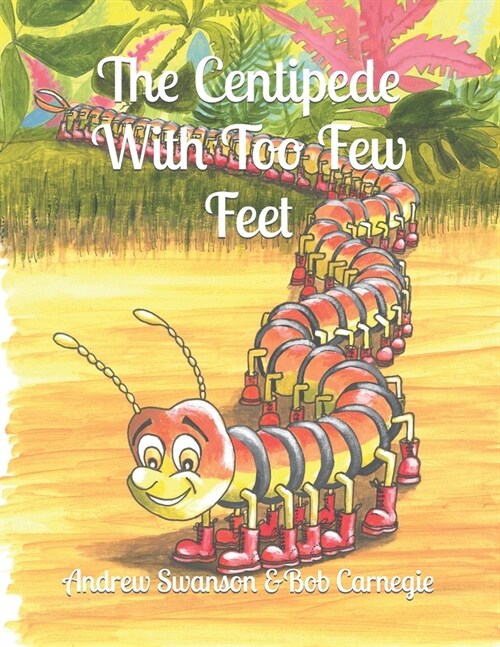 The Centipede With Too Few Feet (Paperback)