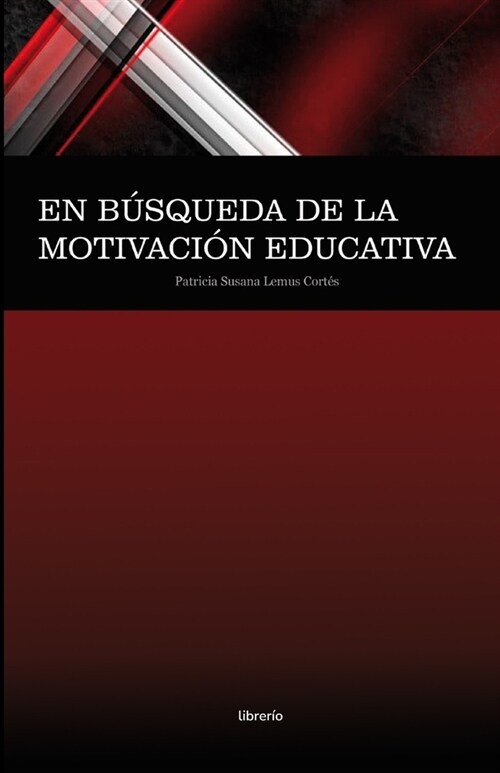 En b?queda de la motivaci? educativa (Paperback)