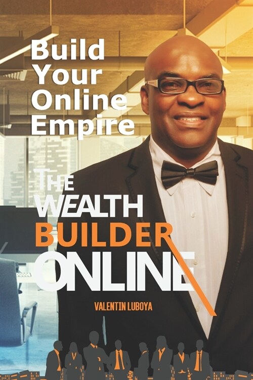 The Wealth Builder Online (Paperback)