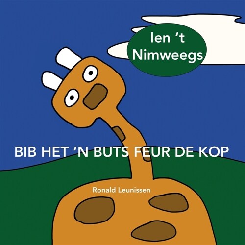 Bib het n buts feur de kop: Ien t Nimweegs (Paperback)