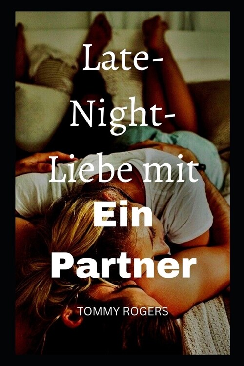 Late-Night-Liebe mit Ein Partner (Paperback)