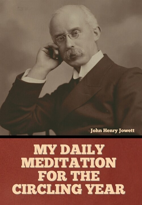 My Daily Meditation for the Circling Year (Hardcover)