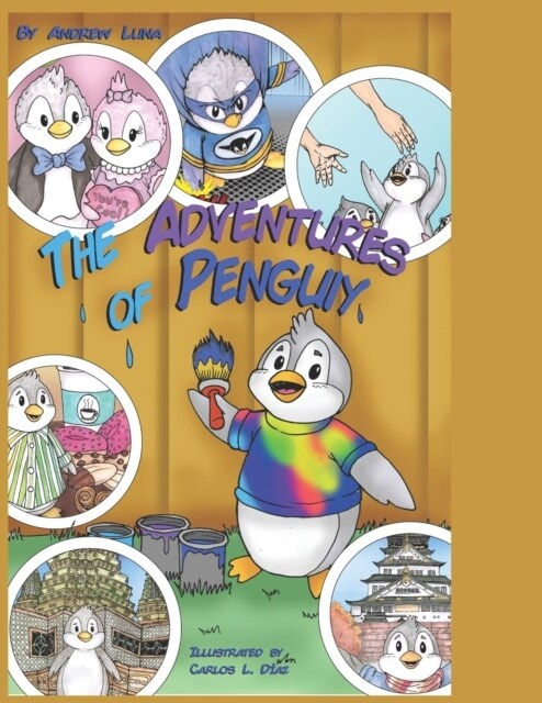 The Adventures of Penguiy in Color (Paperback)