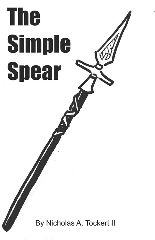 The Simple Spear (Paperback)