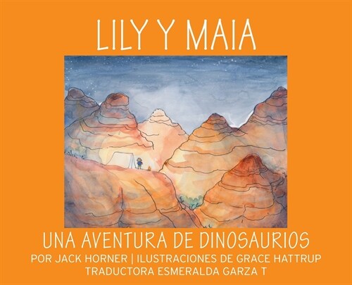 Lily Y Maia...Una Aventura de Dinosaurios (Hardcover)