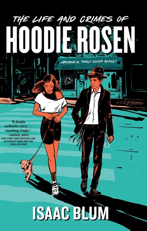 The Life and Crimes of Hoodie Rosen (Library Binding)