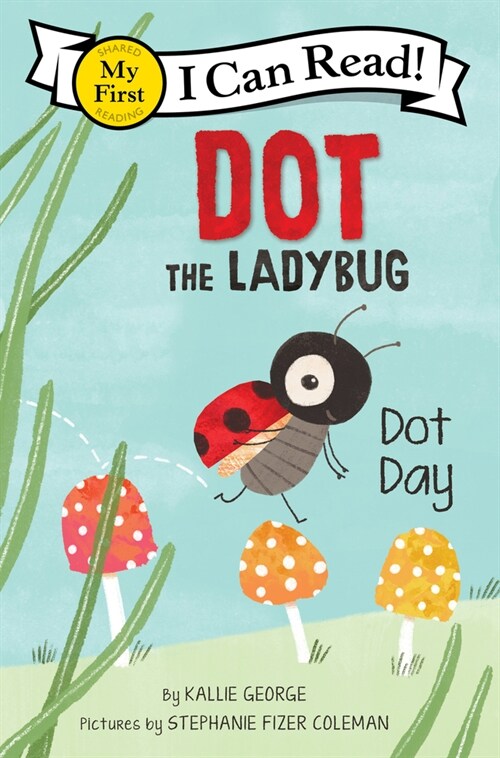 Dot the Ladybug: Dot Day (Paperback)