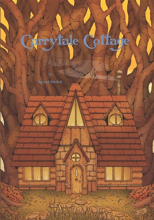 Carrytale Cottage (Paperback)