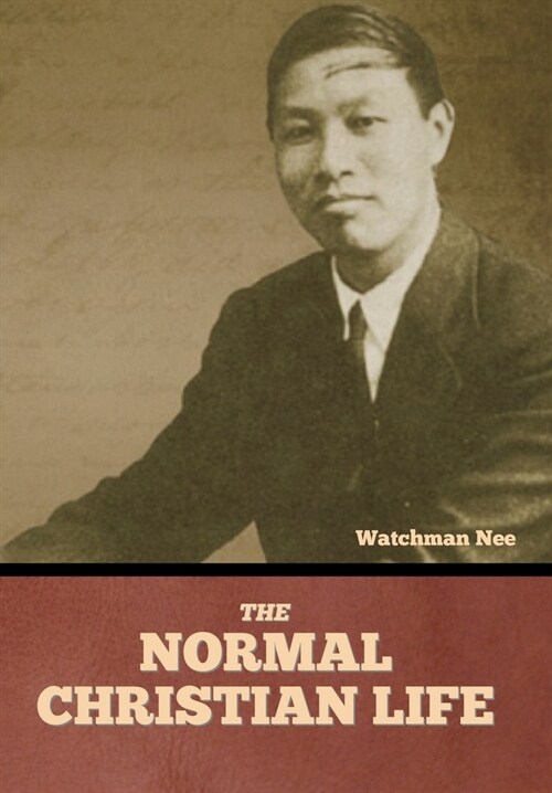 The Normal Christian Life (Hardcover)