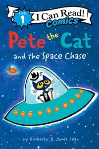 Pete the Cat and the Space Chase (Paperback)