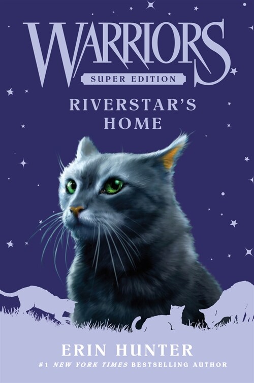 Warriors Super Edition: Riverstars Home (Hardcover)