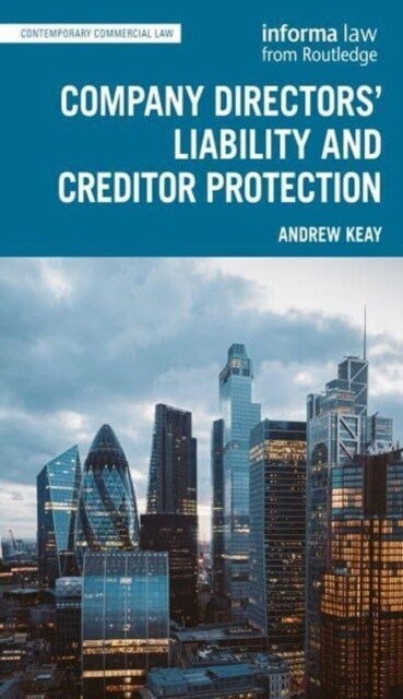 Company Directors Liability and Creditor Protection (Hardcover)