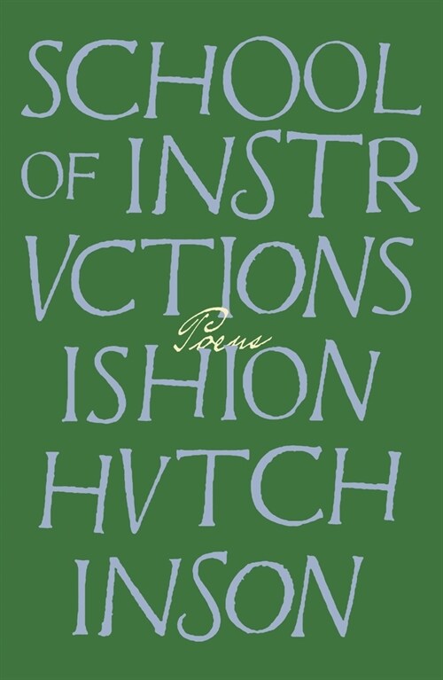 School of Instructions: A Poem (Hardcover)