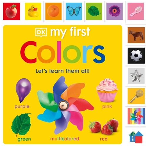 My First Colors: Lets Learn Them All (Board Books)