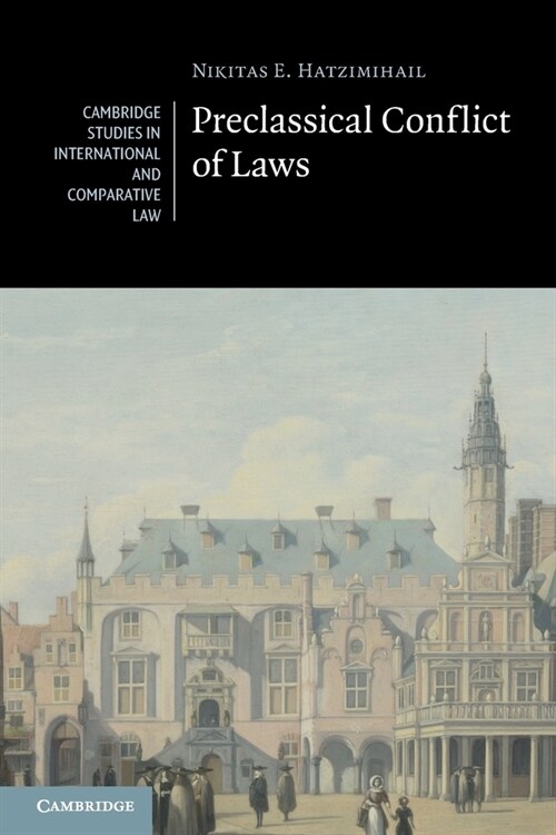 Preclassical Conflict of Laws (Paperback)