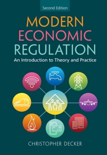 Modern Economic Regulation : An Introduction to Theory and Practice (Paperback, 2 Revised edition)