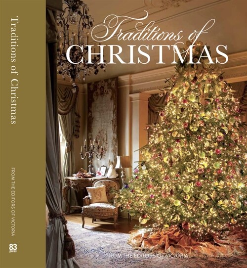 Traditions of Christmas: From the Editors of Victoria Magazine (Hardcover)