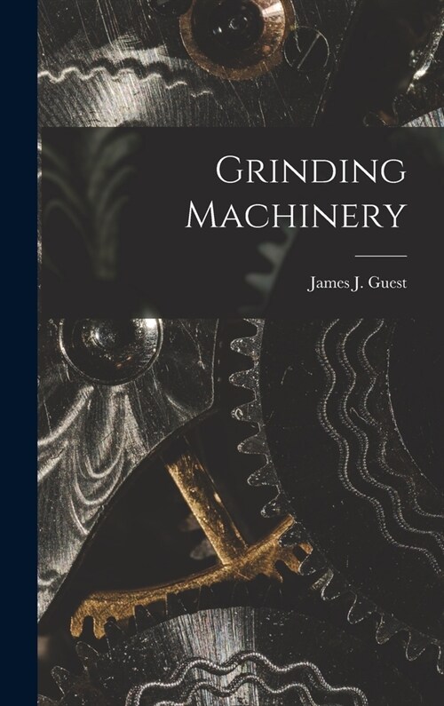 Grinding Machinery (Hardcover)