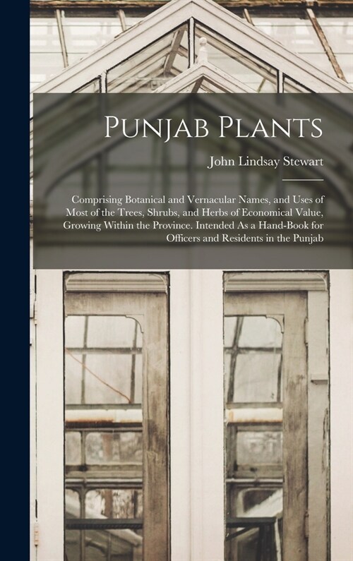 알라딘 Punjab Plants Comprising Botanical and Vernacular Names, and Uses
