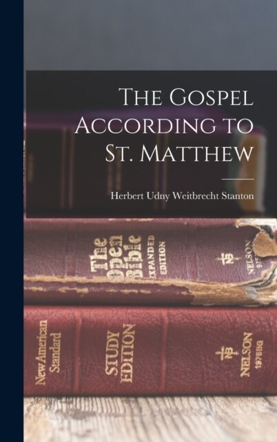The Gospel According to St. Matthew (Hardcover)