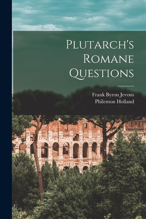 Plutarchs Romane Questions (Paperback)